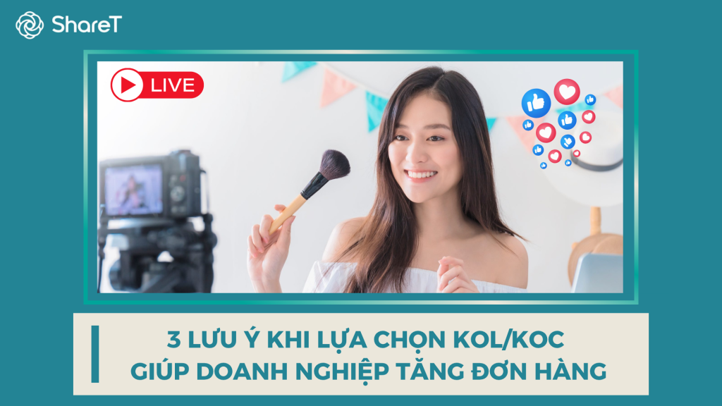 3 lưu ý khi lựa chọn KOL/KOC affiliate.
